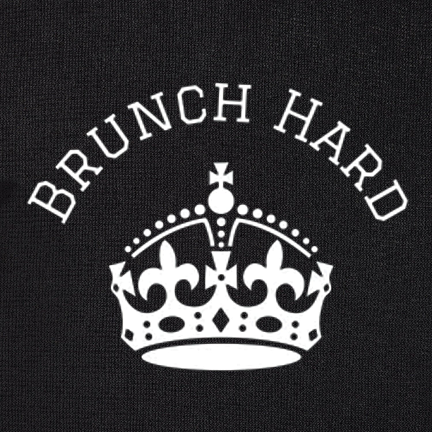Brunch Hard